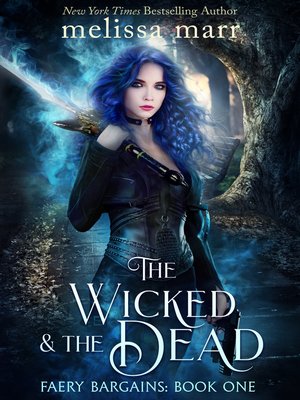 cover image of The Wicked & the Dead